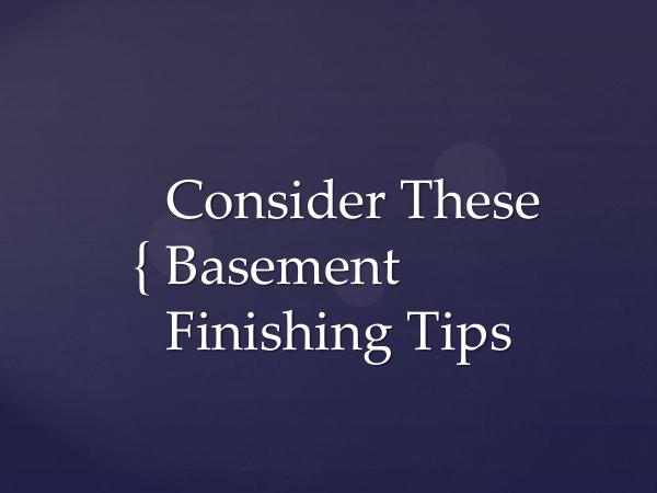 Consider These Basement Finishing Tips