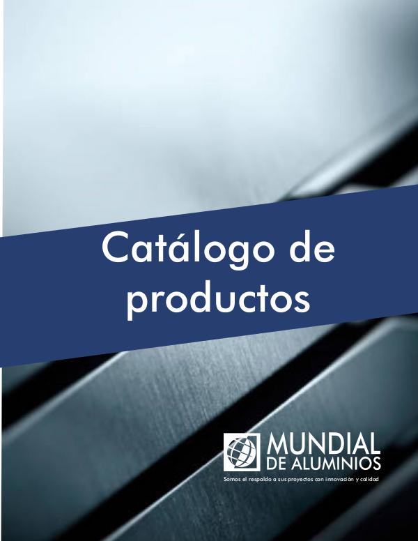 CATÁLOGO MUNDIAL DE ALUMINIOS portafolio productos 2018