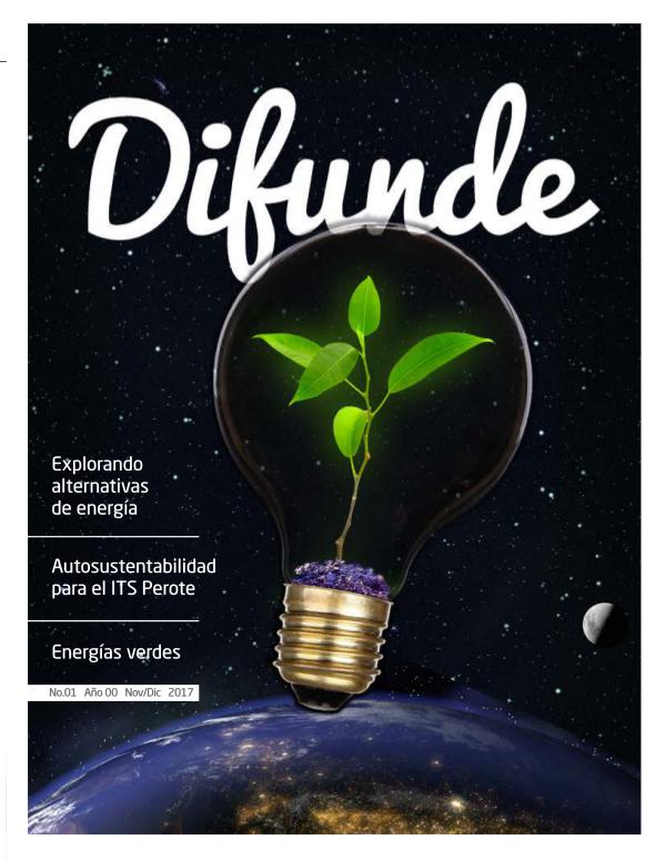 Revista Difunde Revista difunde No. 1 Año 00 Nov/Dic 2017