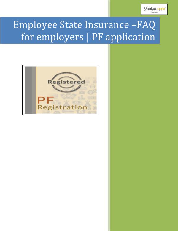 Venture Care -  PF application & esi online Registration Venture Care -Employee State Insurance –FAQ for em