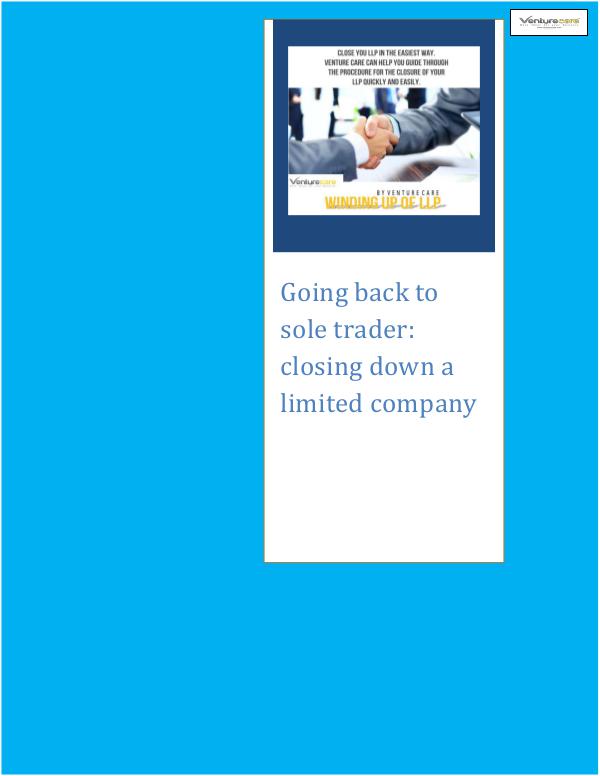 Venture Care: closing down a limited company 2.Going back to sole trader closing down a limited