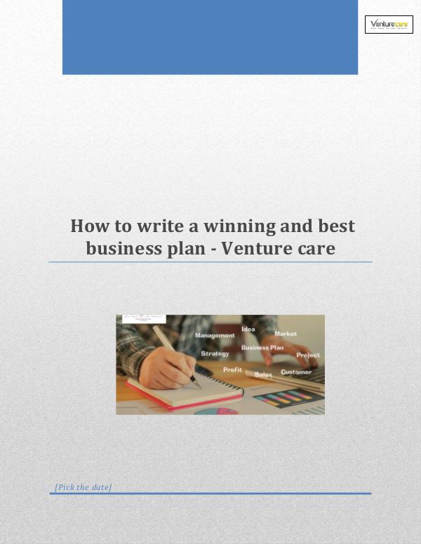 How to write a winning and best business plan - Venture care How to write a winning and best business plan - Ve