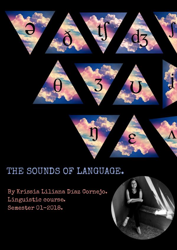 Phonology The sounds of language