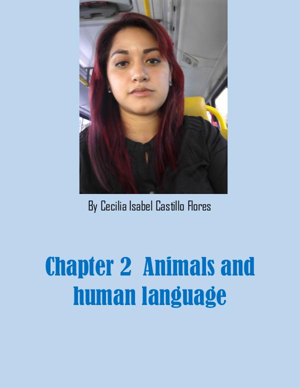 ANIMALS AND HUMAN LANGUAGE By Cecilia Isabel Castillo Flores