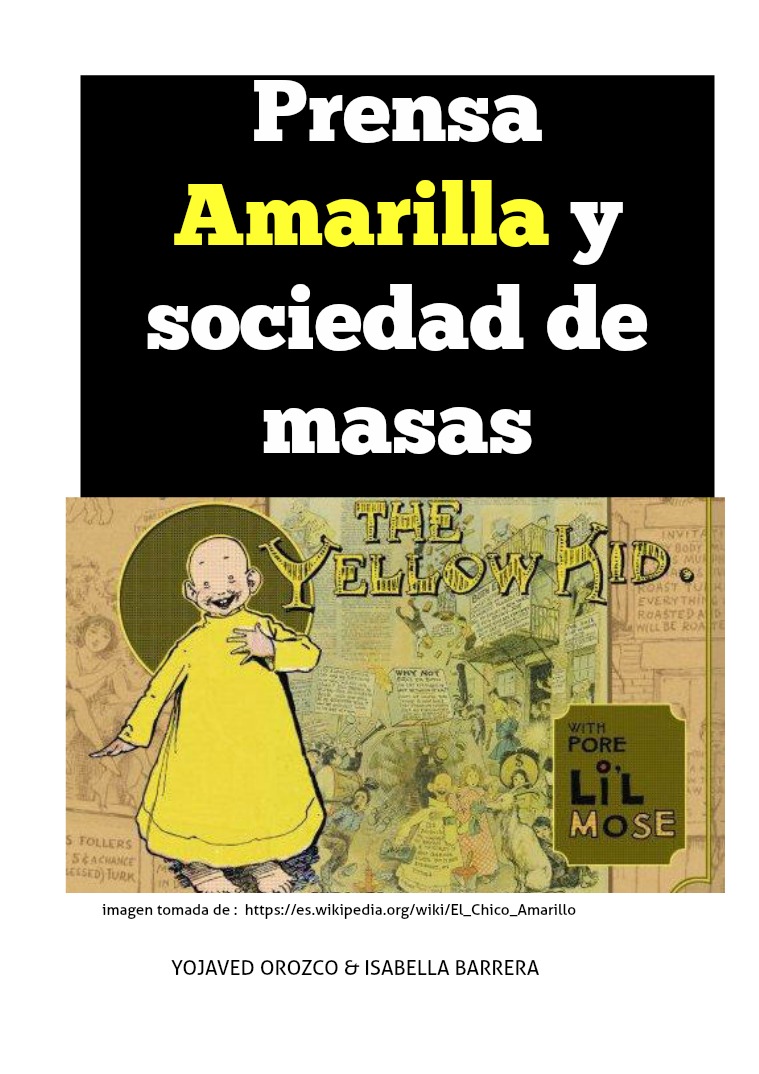 Revista: Historia social de la comunicación Población de masas y prensa amarilla