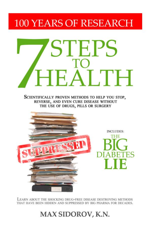 7 Steps to Health and The Big Diabetes Lie PDF EBook Free Download 7 Steps to Health and The Big Diabetes Lie PDF