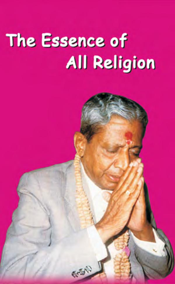 The Essence Of All Religion The Essence Of All Religions