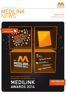 Medilink North West News - Spring Edition 2015