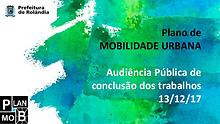 2º Audiência Pública PlanMob Rolândia 2017