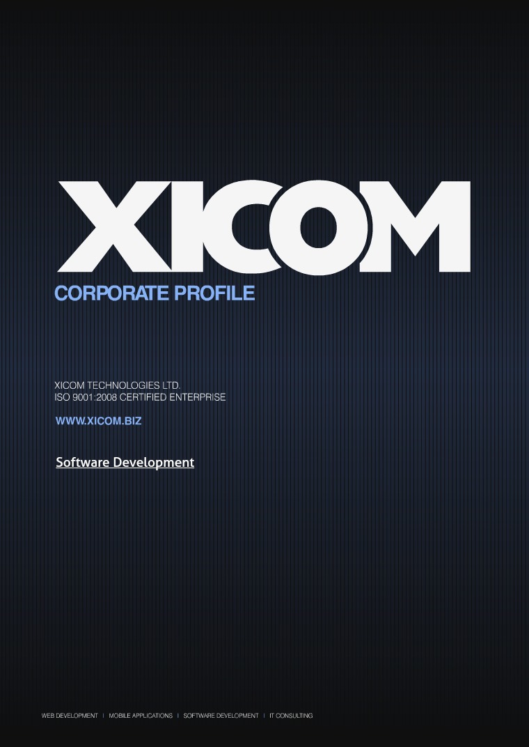 Software Development Company - Xicom Technologies Ltd. Xicom Corporate Profile