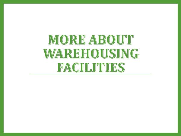RTL Reliable Transportation More About Warehousing Facilities