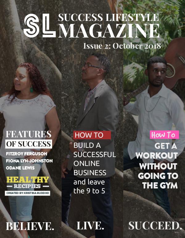 Success Lifestyle Magazine Issue 2 - October 2018