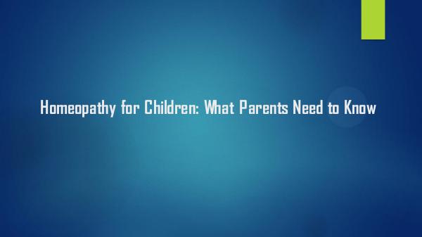 HHC Centre Homeopathy for Children: What Parents Need to Know