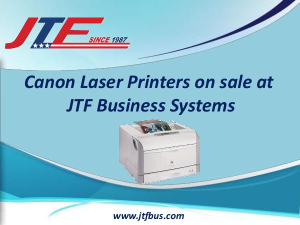 Canon Laser Printers on Sale at JTF Business Systems Canon Laser Printers on sale