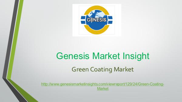 Genesis market Insights | Market Research Green Coating Market