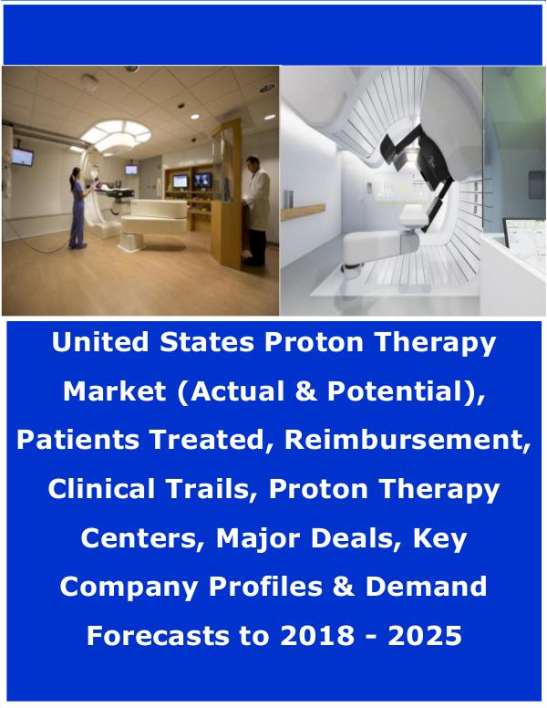 United States Proton Therapy Market 2018 - Sample