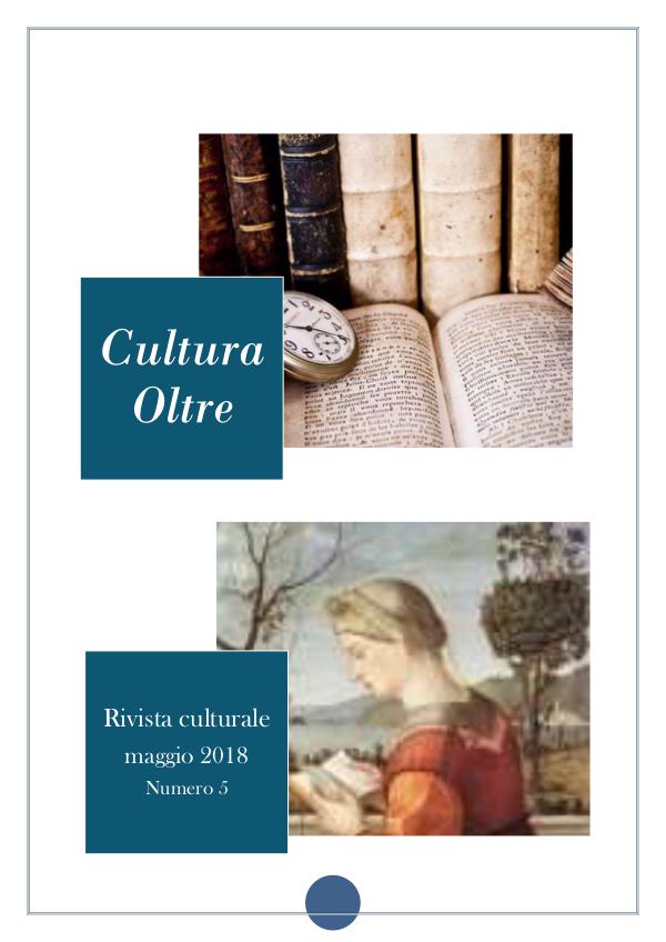 Rivista Cultura Oltre- Maggio 2018 -   5° numero rivista-cultura-oltre MAGGIO 2018