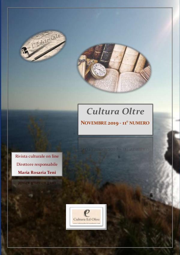 Rrivista Cultura Oltre - 11° numero- Novembre 2019 Rrivista Cultura Oltre - 11° numero- Novembre 2019