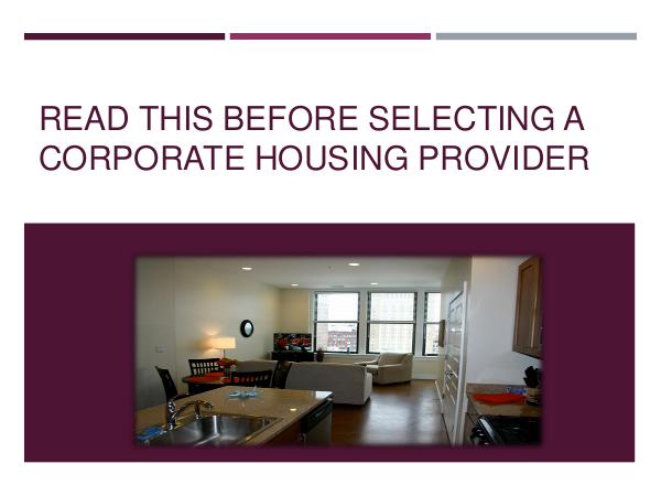 Read This Before Selecting A Corporate Housing Pro