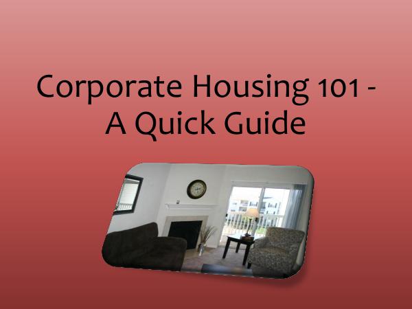 Corporate Housing 101 - A Quick Guide