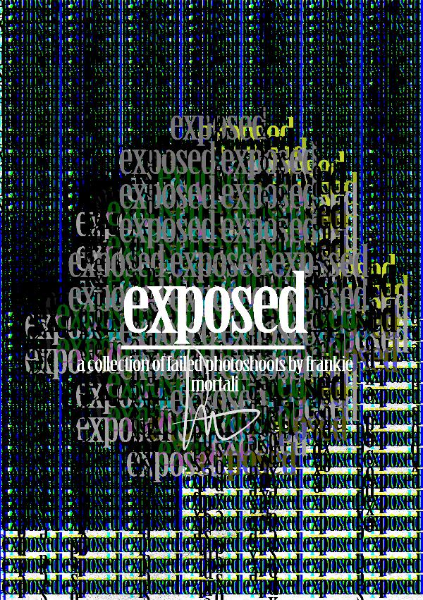 Exposed - A collection of Failed Photoshoots 01