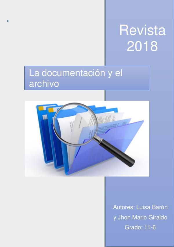 La documentación y el archivo REVISTA 2018 Luisa Baron y Jhon Mario Giraldo 11-6