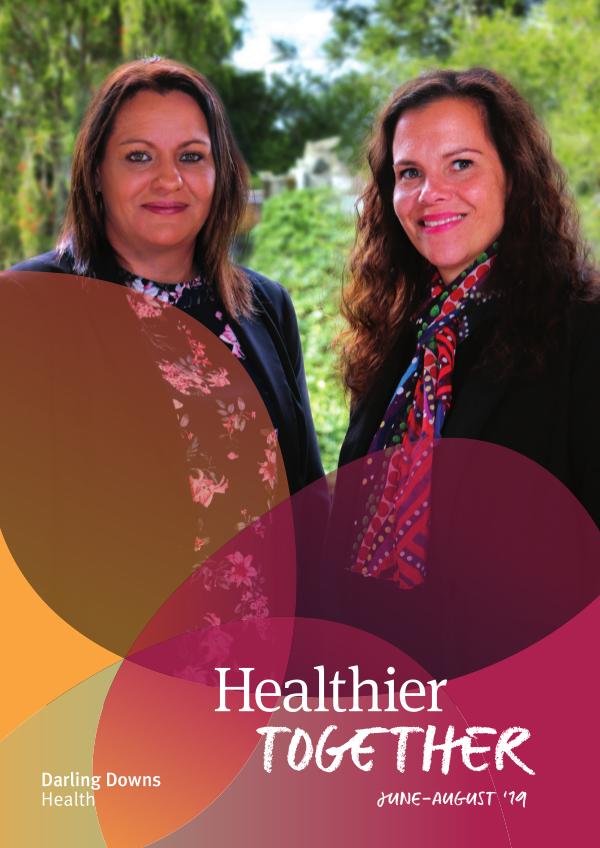 Healthier Together - Darling Downs Health June- Aug 2019