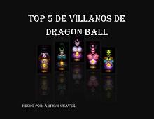 Los mejores villanos de Dragon Ball Z