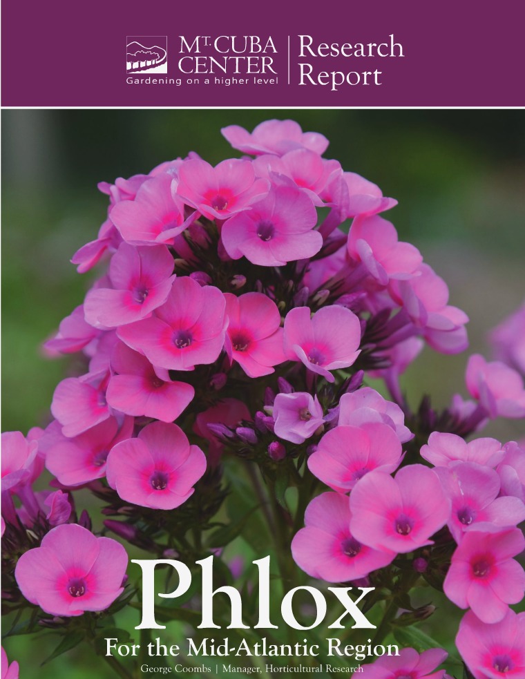 Mt. Cuba Center Research Report - Phlox for the Mid-Atlantic Region Mt. Cuba Center Phlox for the Mid-Atlantic Region