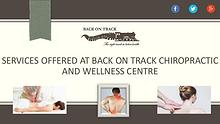 Back on Track Chiropractic and Wellness Services in Burlington