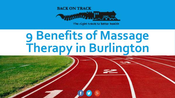 Top Benefits of Massage Therapy 9 Benefits of Massage Therapy in Burlington