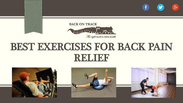 Some Of The Best Exercises for Back Pain Relief Best Exercises for Back Pain Relief