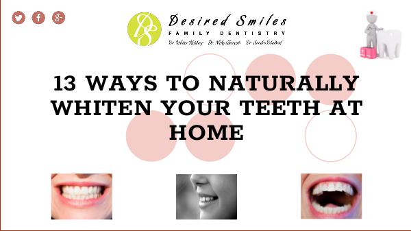 13 Ways to Naturally Whiten Your Teeth at Home [edited] [File] 13 Ways to Naturally Whiten Your T