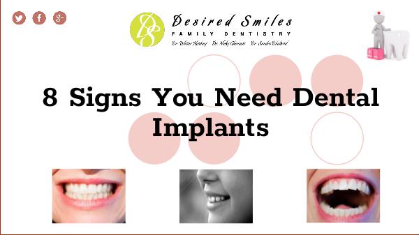 8 Warning Signs You Need Dental Implants Today 8 Signs You Need Dental Implants