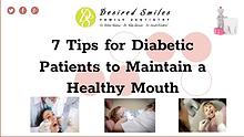 Dental Tips for Diabetics – Desired Smiles