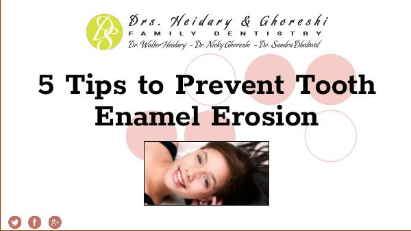 How to Prevent Tooth Enamel Erosion 5 Tips to Prevent Tooth Enamel Erosion