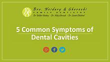 5 Common Symptoms of Dental Cavity