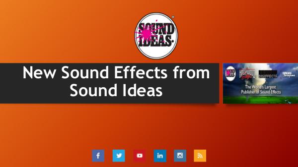New Sound Effects Collection from Sound Ideas New Sound Effects from Sound Ideas