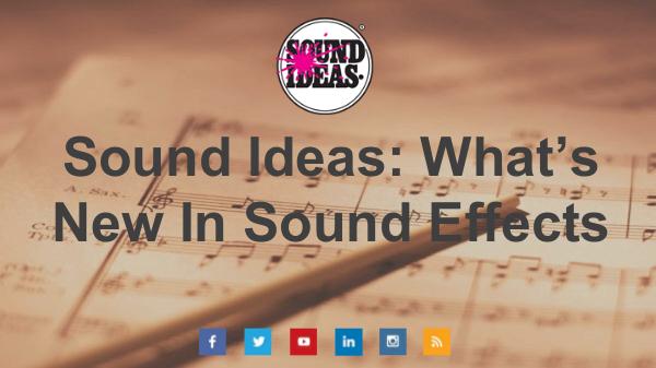 New Sound Effects CollectionFrom Sound Ideas New Sound Effects Collection - Sound Ideas