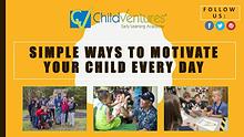 Best Ways to Motivate Your Child Every Day