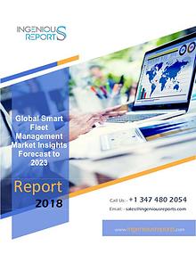 2023 Smart Fleet Management Market Research Report by IngeniousReport