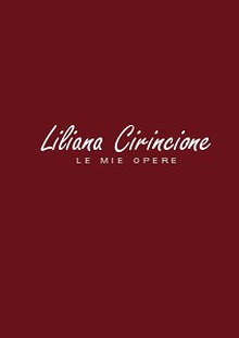 Liliana Cirincione - Le mie opere