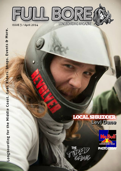Full Bore Longboarding Magazine April 2014
