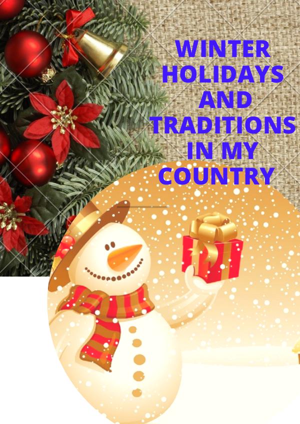 Winter holidays and traditions in my country Magazin