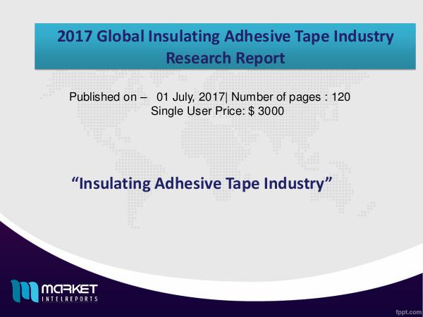 Insulating Adhesive Tape Global Market Share insulating adhesive tape