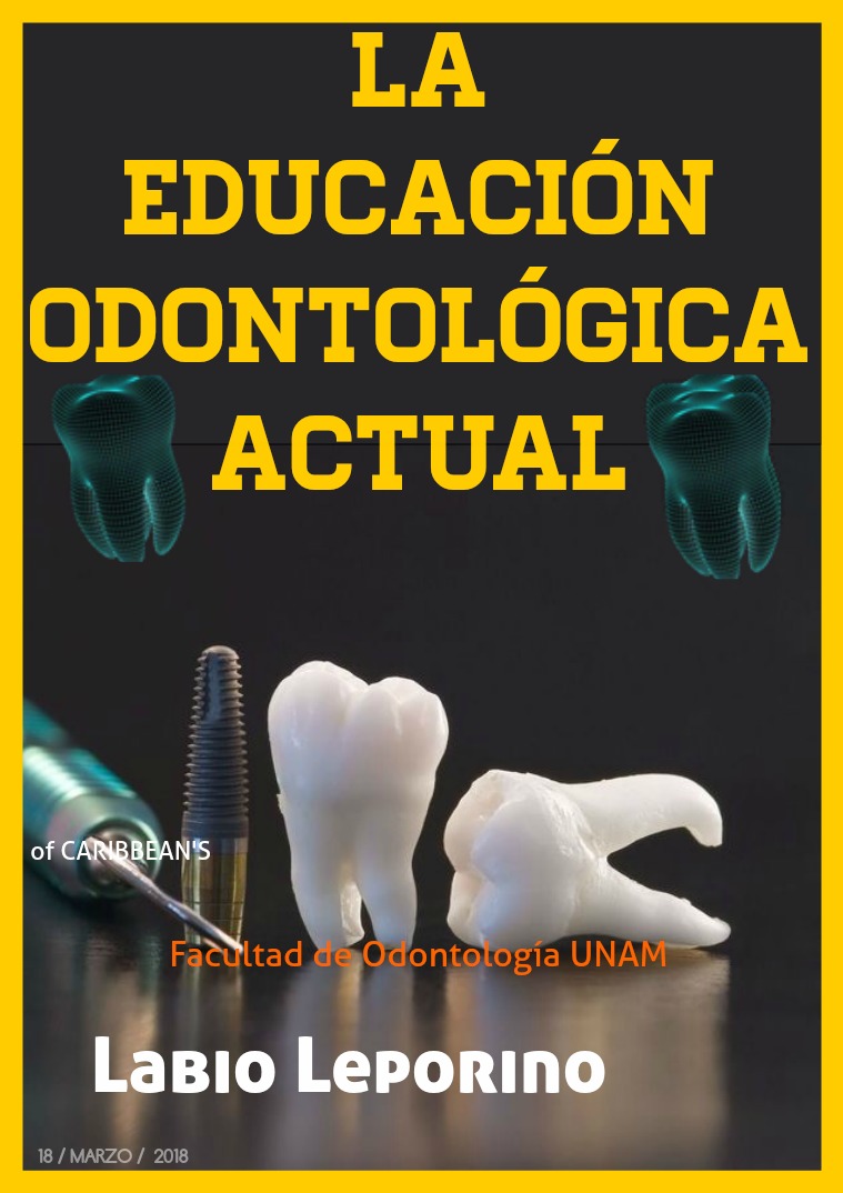 La educación Odontológica actual. Vol. 1