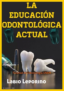 La educación Odontológica actual.