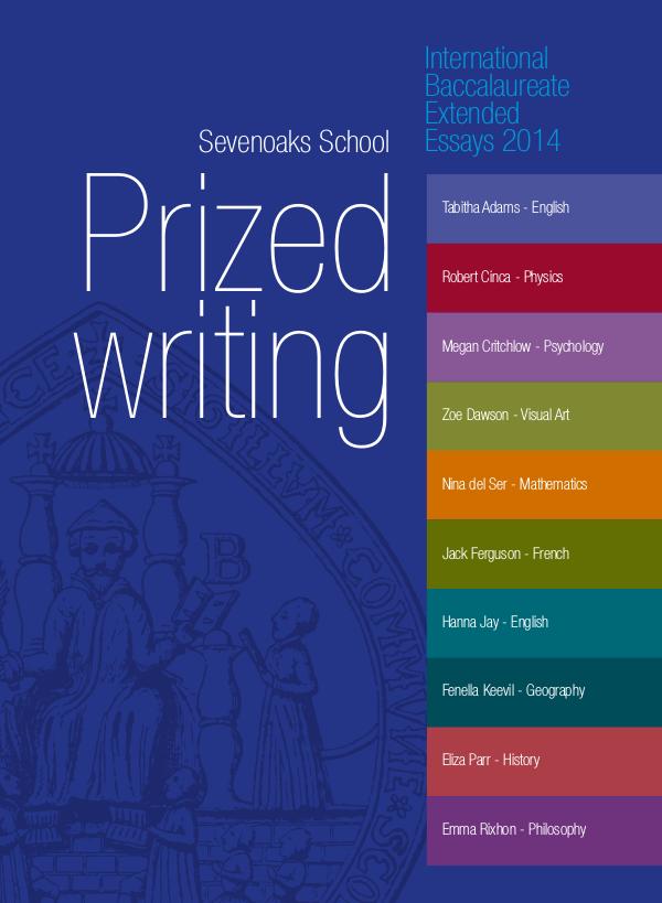 IB Prized Writing Sevenoaks School IB Prized Writing 2014