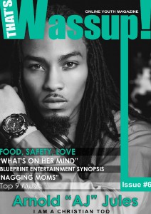 THAT'S WASSUP ONLINE YOUTH MAGAZINE ISSUE#6 That's Wassup Online Youth Magazine Issue #6