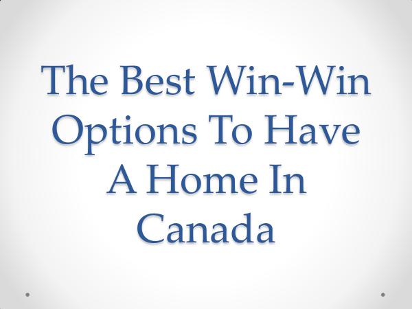 Home Rent to Own | Power of Sale/Foreclosure | Credit Management The Best Win-Win Options To Have A Home In Canada